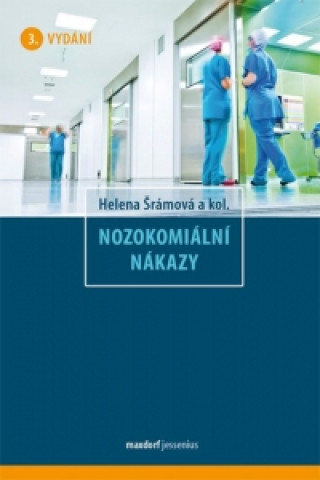 Kniha Nozokomiální nákazy Helena Šrámová