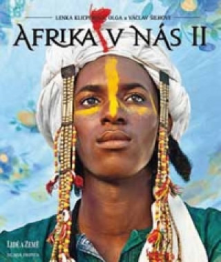 Carte Afrika v nás II Lenka Klicperová