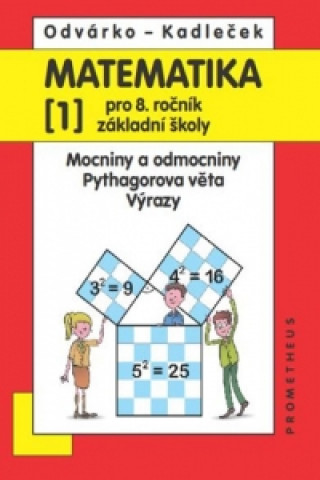 Carte Matematika 1 pro 8. ročník základní školy Oldřich Odvárko