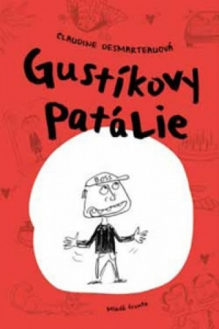 Book Gustíkovy patálie Claudine Desmarteauová