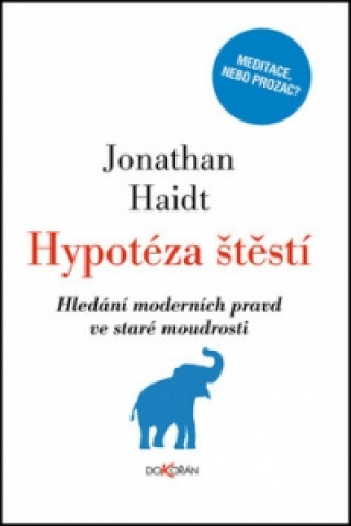 Kniha Hypotéza štěstí Jonathan Haidt