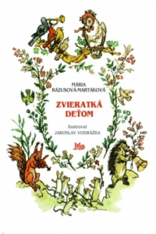Kniha Zvieratká deťom Mária Rázusová-Martáková