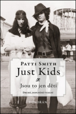 Könyv Just Kids Patti Smith