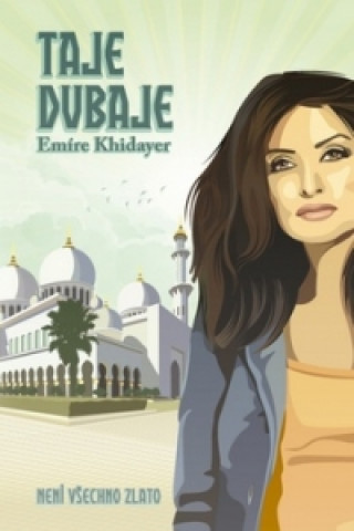 Kniha Taje Dubaje Emíre Khidayer
