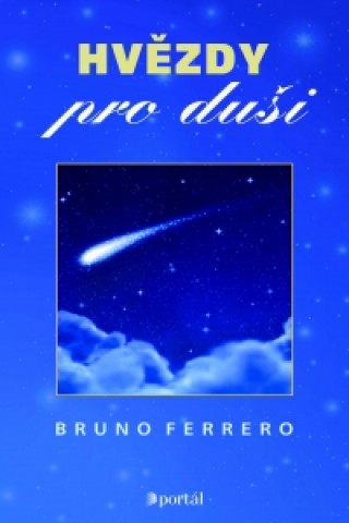 Kniha Hvězdy pro duši Bruno Ferrero