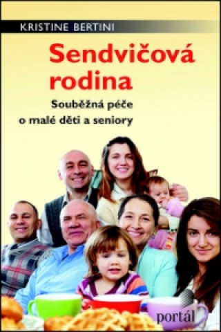 Книга Sendvičová rodina Kristine Bertini