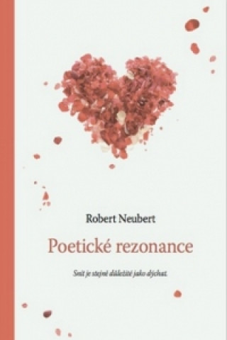 Kniha Poetické rezonance Robert Neubert