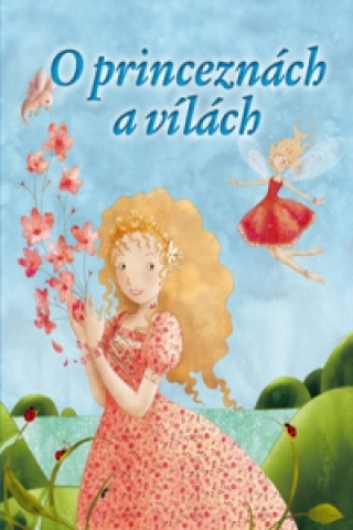 Könyv O princeznách a vílách 