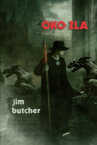 Kniha Oko zla Jim Butcher