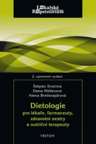 Книга Dietologie pro lékaře, farmaceuty Štěpán Svačina