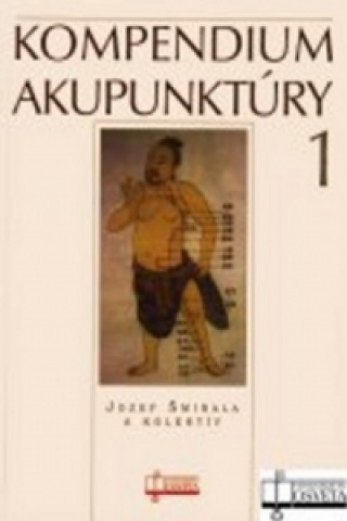 Book Kompendium akupunktúry 1 Jozef Šmirala