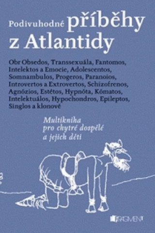 Könyv Podivuhodné příběhy z Atlantidy Zdeněk Dvořák