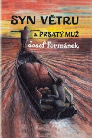 Carte Syn větru a Prsatý muž Josef Formánek
