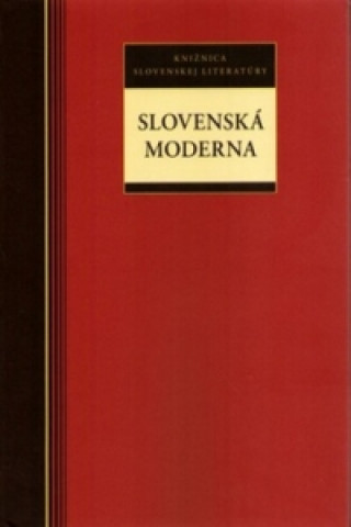 Knjiga Slovenská moderna Dana Hučková