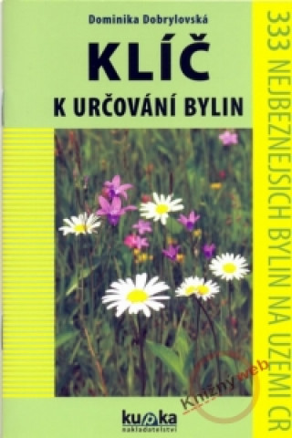 Book Klíč k určování bylin Dominika Dobrylovská