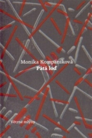 Kniha Pátá loď Monika Kompaníková