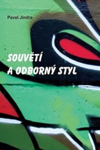 Książka Souvětí a odborný styl Pavel Jindra