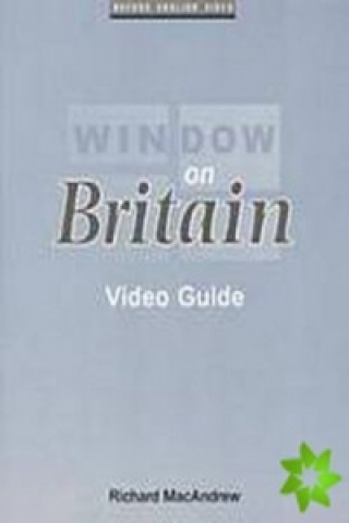 Libro Window on Britain: Video Guide Richard MacAndrew