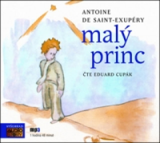 Аудио Malý princ Antoine de Saint Exupéry