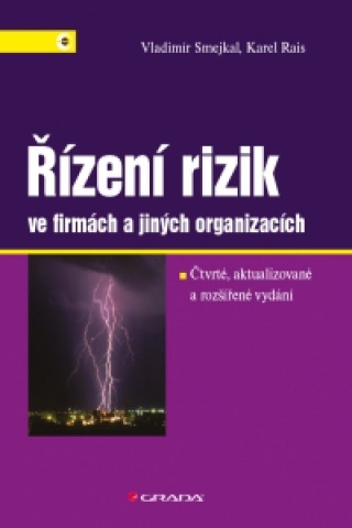 Kniha Řízení rizik ve firmách a jiných organizacích Vladimír Smejkal