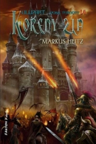 Knjiga Ulldart Kořeny zla Markus Heitz