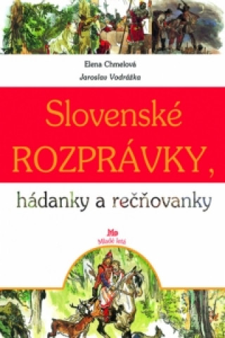 Knjiga Slovenské rozprávky, hádanky a rečňovanky Jaroslav Vodrážka