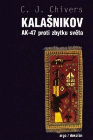 Book Kalašnikov C.J. Chivers
