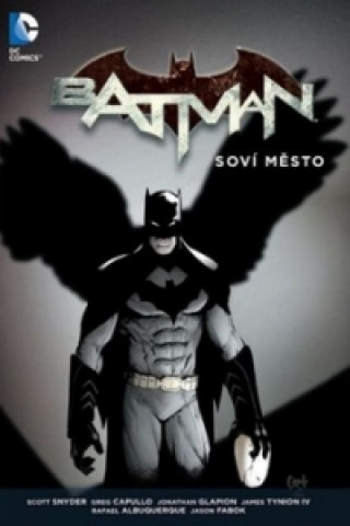 Book Batman Soví město Scott Snyder