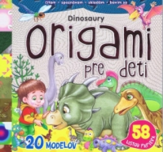 Knjiga Origami pre deti Dinosaury neuvedený autor