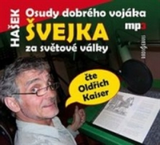 Audio Osudy dobrého vojáka Švejka Jaroslav Hašek
