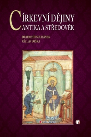 Kniha Církevní dějiny Drahomír Suchánek
