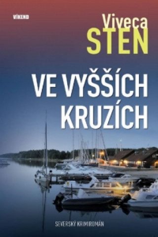 Könyv Ve vyšších kruzích Viveca Sten