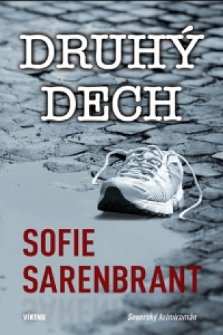Книга Druhý dech Sofie Sarenbrant