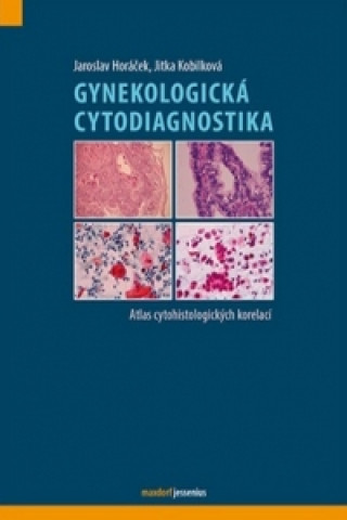 Kniha Gynekologická cytodiagnostika Jaroslav Horáček
