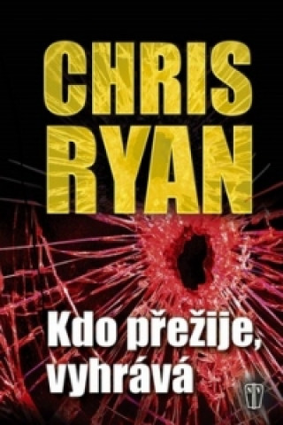 Книга Kdo přežije, vyhrává Chris Ryan