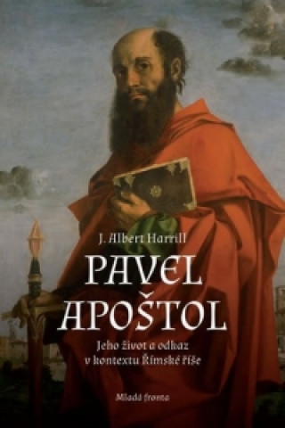 Carte Pavel Apoštol J. Albert Harrill