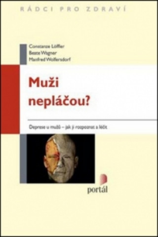 Kniha Muži nepláčou? Constanze Löffler