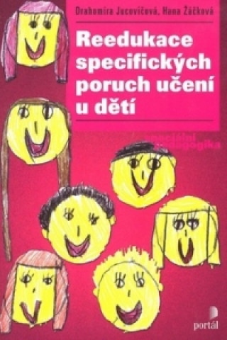 Könyv Reedukace specifických poruch Drahomíra Jucovičová