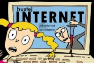 Kniha Hustej internet Lucie Seifertová; Lenka Eckertová