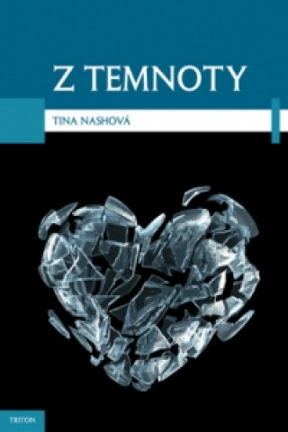 Book Z temnoty Tina Nash