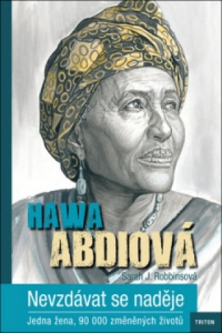 Knjiga Nevzdávat se naděje Hawa Abdi