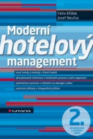 Kniha Moderní hotelový management Felix Křížek; Josef Neufus