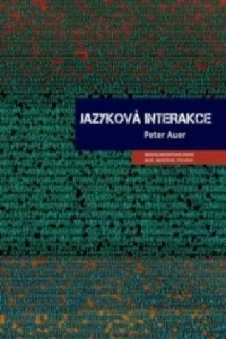 Book Jazyková interakce Peter Auer