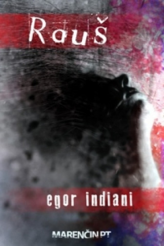 Könyv Rauš Egor Indiani