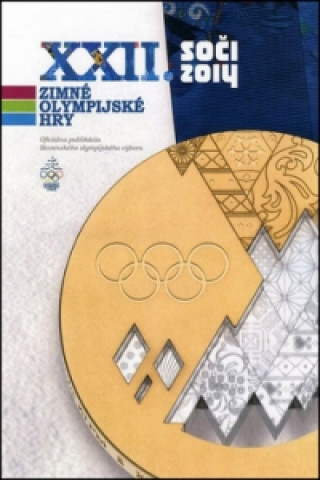 Kniha Soči 2014 XXII. Zimné olympijské hry collegium
