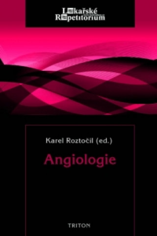 Kniha Angiologie Karel Roztočil ed.