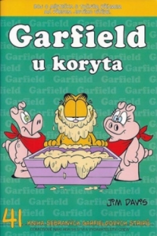 Kniha Garfield U koryta Jim Davis