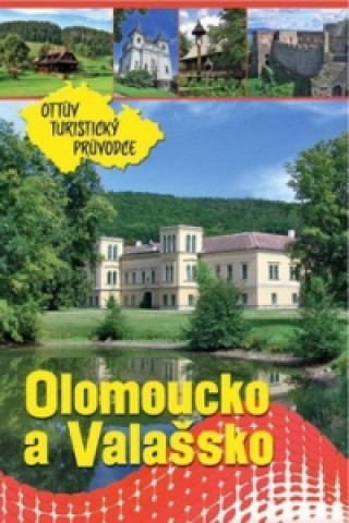 Tiskovina Olomoucko a Valašsko Ottův turistický průvodce 