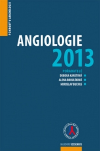 Könyv Angiologie 2013 Debora Karetová