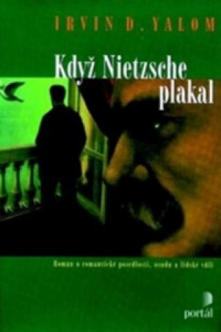 Книга Když Nietzsche plakal Irvin D. Yalom